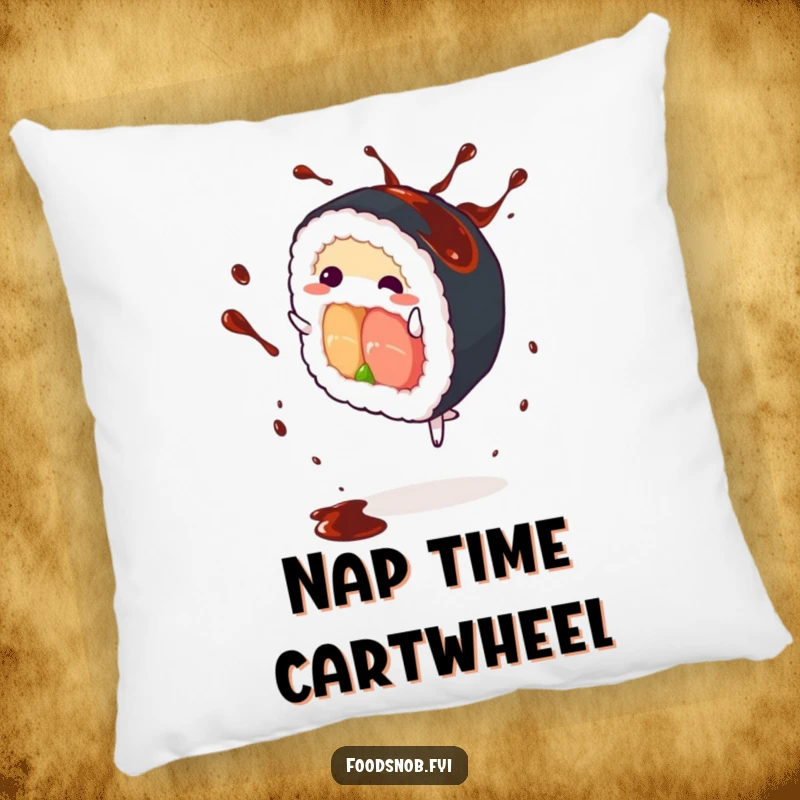 Funny Sushi Roll Pillow: A plush pillow featuring a sushi roll doing a cartwheel, soy sauce splashing, for cozy and humorous home decor.