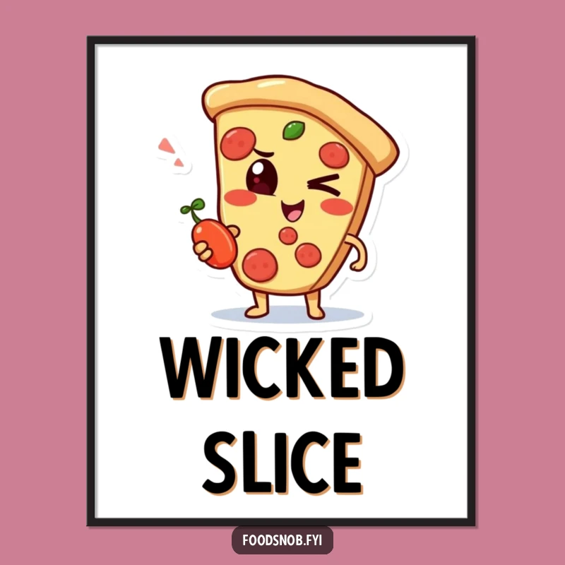 Funny Pizza Wink Digital Art, Instant Mischievous Wall Decor