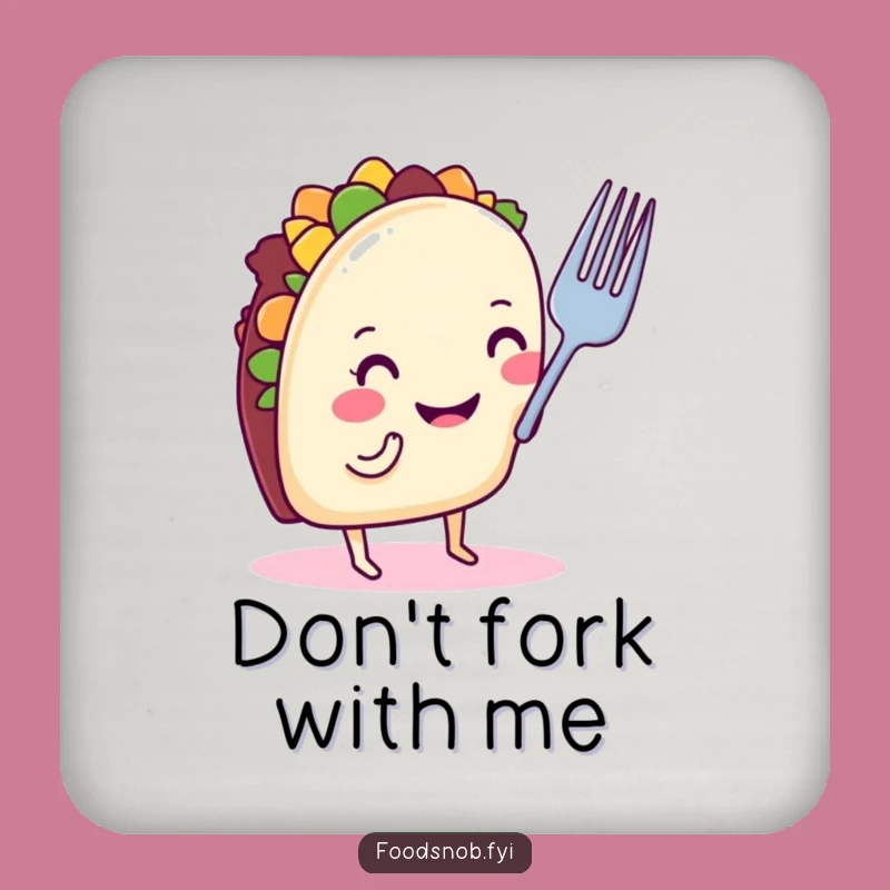 Funny Taco Critiquing Fork Coaster: Hilarious Tabletop Protector Gift