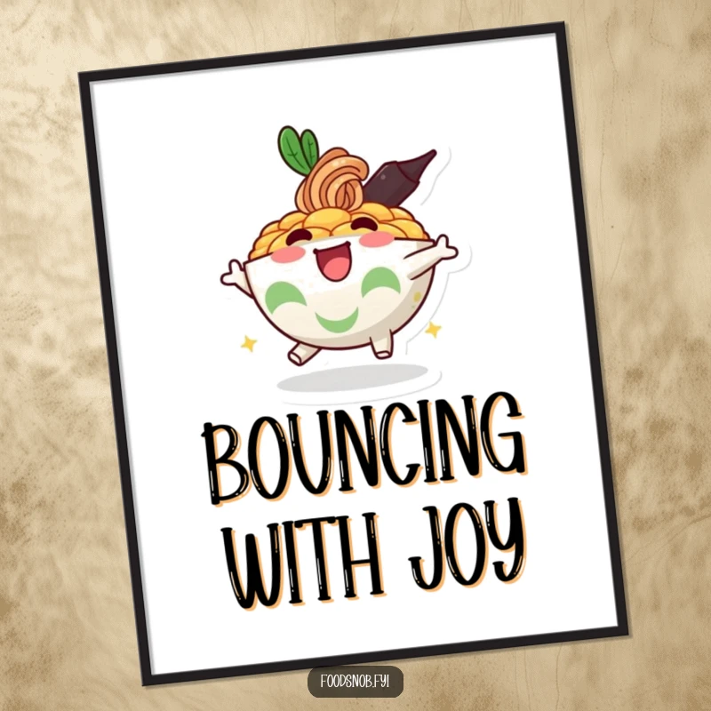 Funny poster art of a happy, bubbly ramen bowl character bouncing with excitement, bringing cheer to any wall.