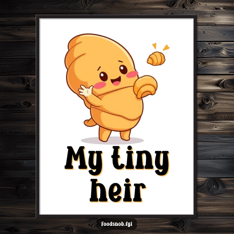 Funny poster featuring a cute, smiling croissant character dramatically gesturing towards a tiny golden croissant, capturing a moment of pure pastry delight.