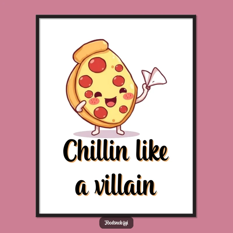Free Printable Wall Art: Relaxed Pizza Slice for a Hilarious Home Decor Downloadable Art