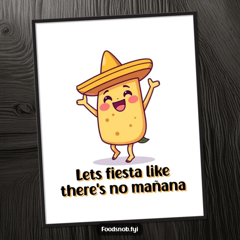 Funny Free Printable Wall Art: A joyful taco character performing a silly dance with a sombrero, a festive and downloadable artwork.