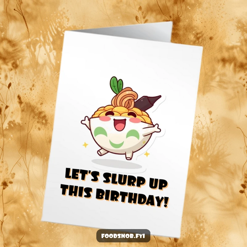 Funny Free Printable Birthday Card: A bubbly ramen bowl character bounces with excitement, wishing a happy birthday in a fun way.