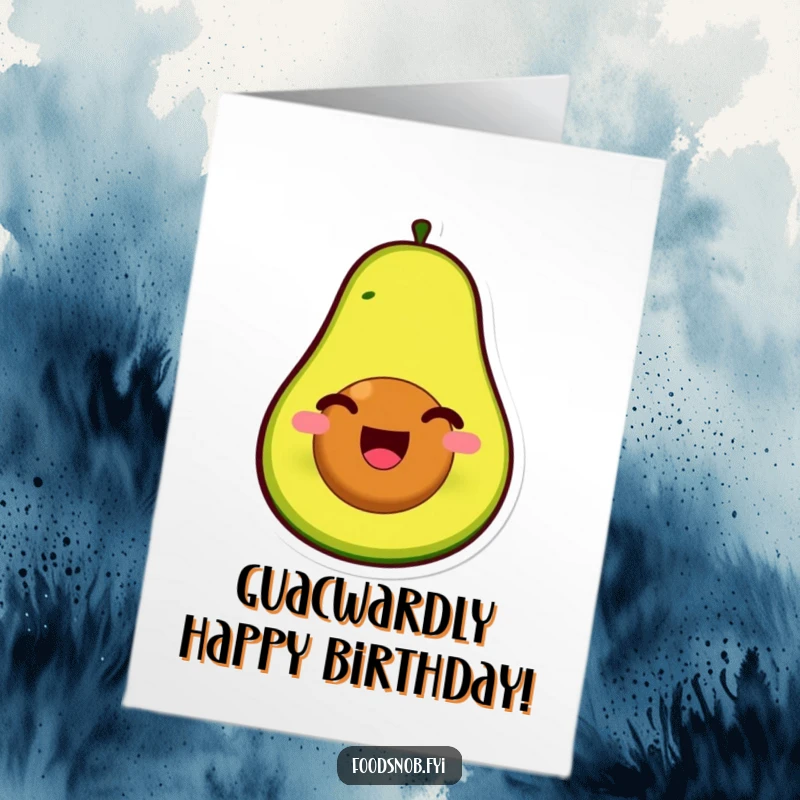 Funny Free Printable Birthday Card: Smiling avocado character with pit-face splits open with glee, celebrating a birthday with zest.