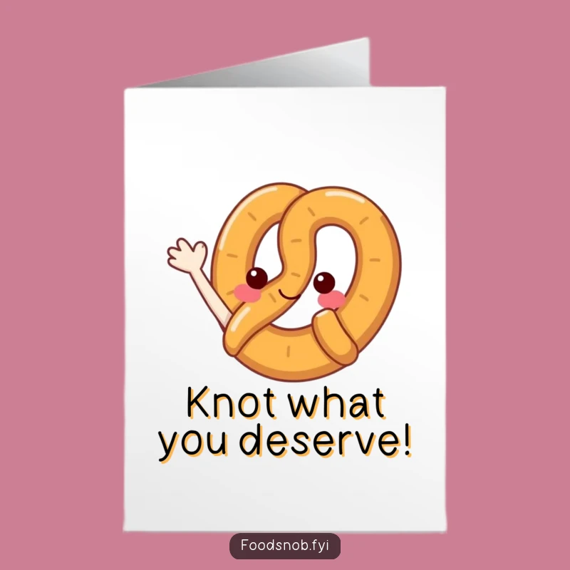 Free Printable Birthday Card: Joyful Pretzel Waving Funny Downloadable Gift