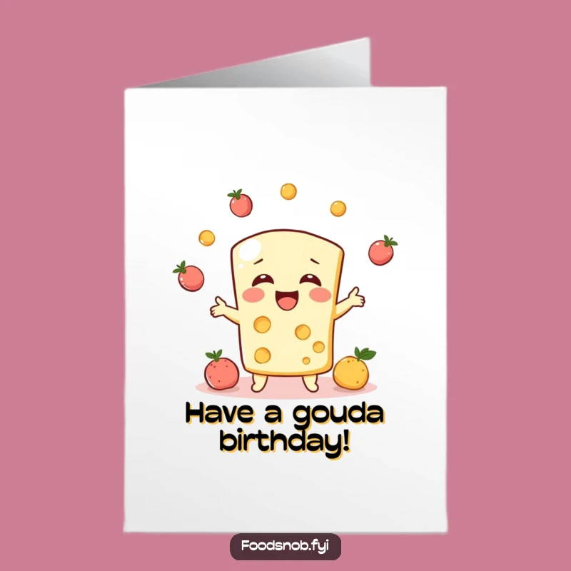 Free Printable Birthday Card: Juggling Cheese, Hilarious Downloadable Gift
