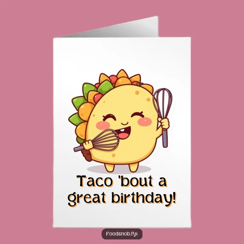 Free Printable Birthday Card: Winking Taco Chef, Funniest Downloadable Gift