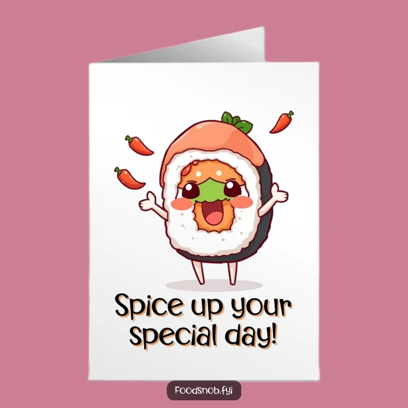 Free Printable Funny Sushi Birthday Card: Juggling Chili Peppers Delight!