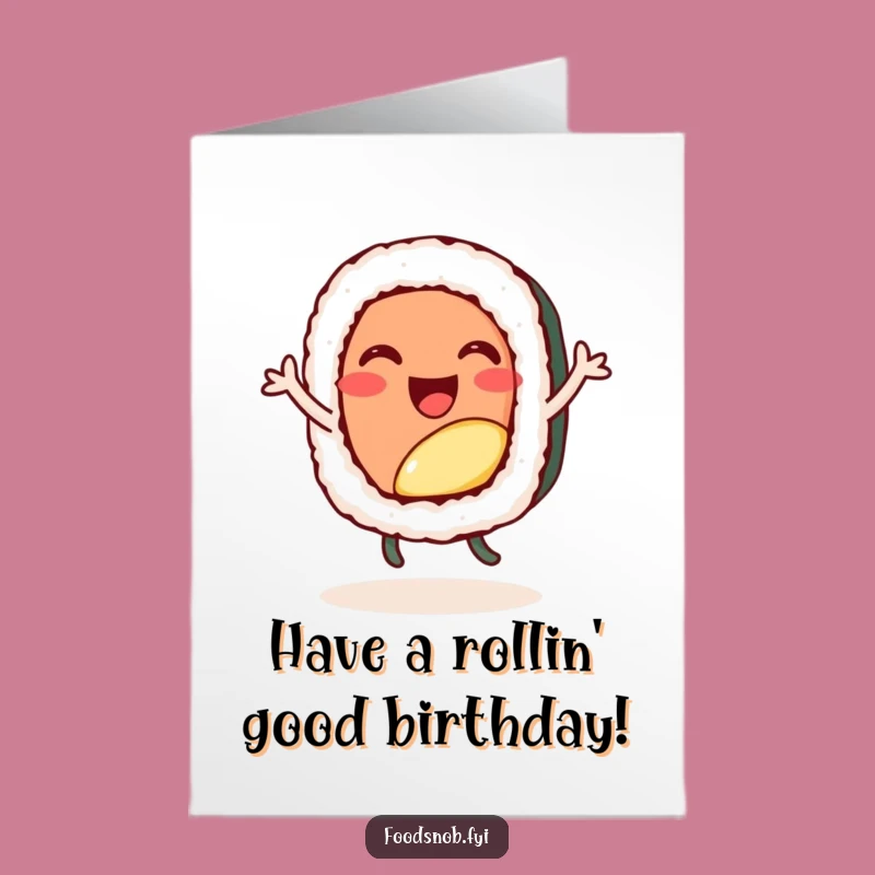 Free Printable Birthday Card: Dancing Sushi, Joyful Humorous Downloadable Gift