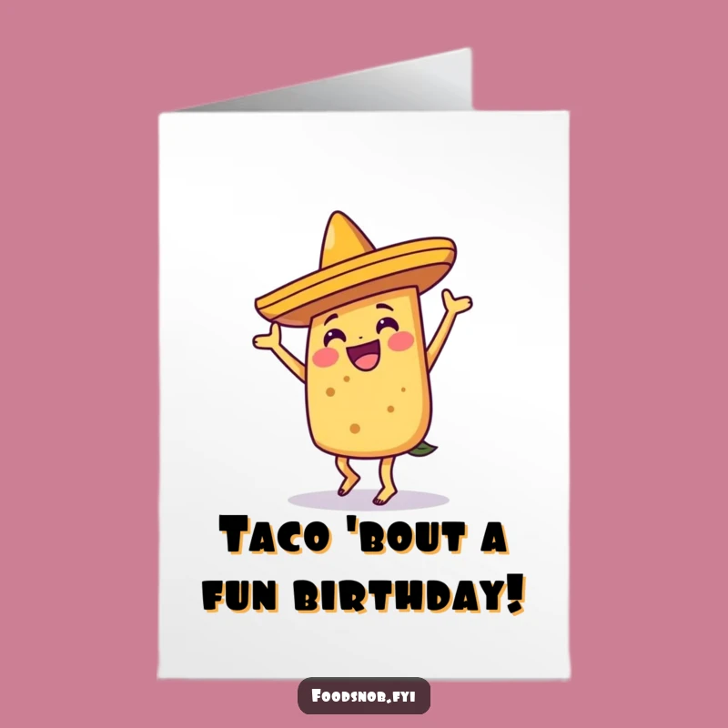 Free Printable Taco Birthday Card: Funny Dance Downloadable Gift