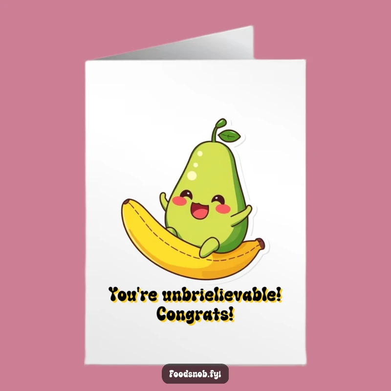 Free Printable Avocado Congrats Card Funny Slipping Downloadable