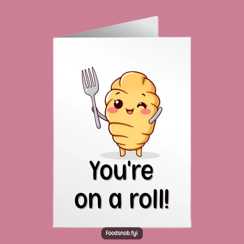Free Printable Congrats Card: Proud Croissant's Toast - Humorous Downloadable Card