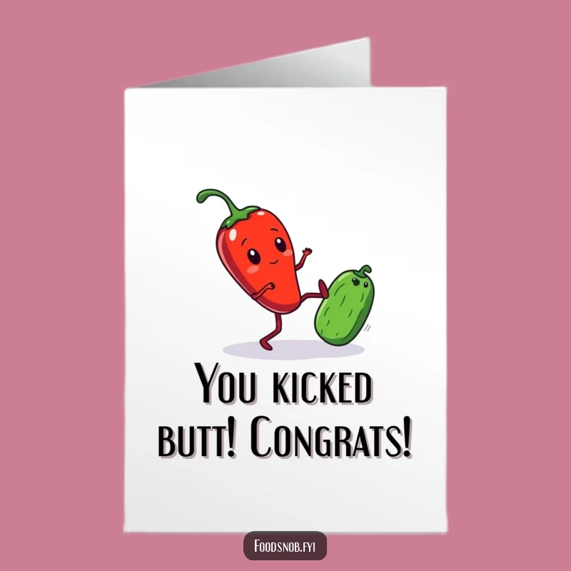 Free Printable Congrats Card: Spicy Victory - Chili Pepper Kicks Cucumber!