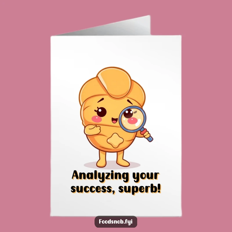 Free Printable Croissant Congrats Card: Funny Detective Pastry, Downloadable Achievement Gift