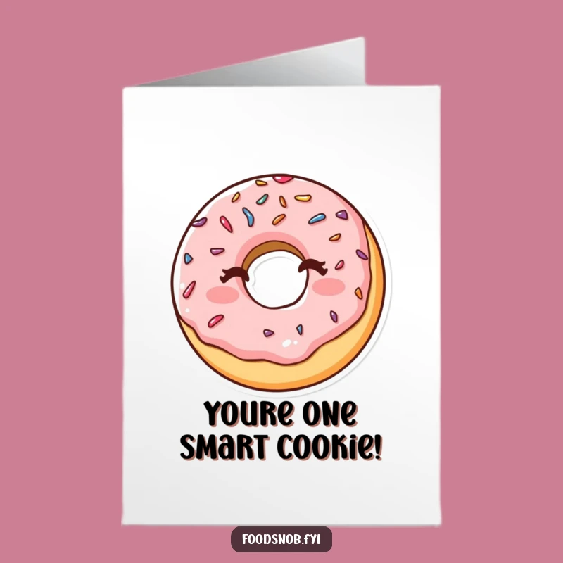 Free Printable Congrats Card: Winking Donut, Humorous Downloadable Gift for Sweet Success