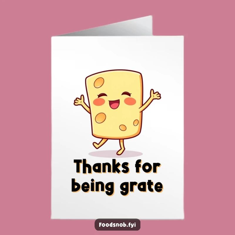Funny Free Printable Thank You Card: Jigging Cheese, Humorous Downloadable Gift of Thanks