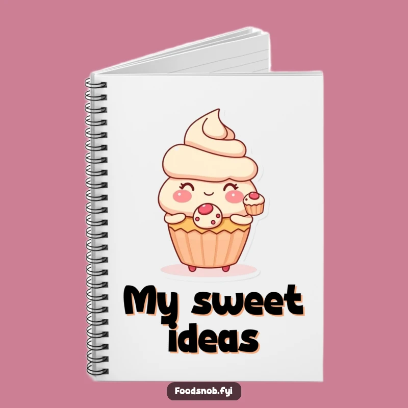 Funny Sweetheart Cupcake Notebook: Jot Down Sweet Ideas!