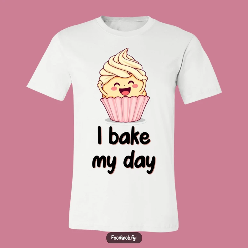 Funny Cupcake Frosting T-Shirt - Wear Your Baking Passion Loudly
