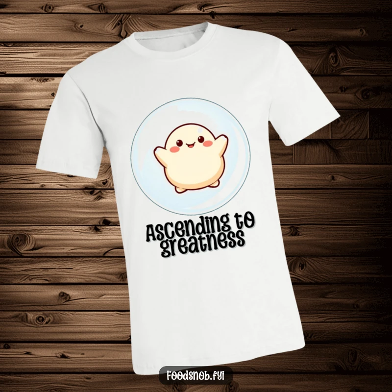 Funny t-shirt showing a content dumpling character merrily floating upwards on a giant, translucent bubble, radiating sheer delight.