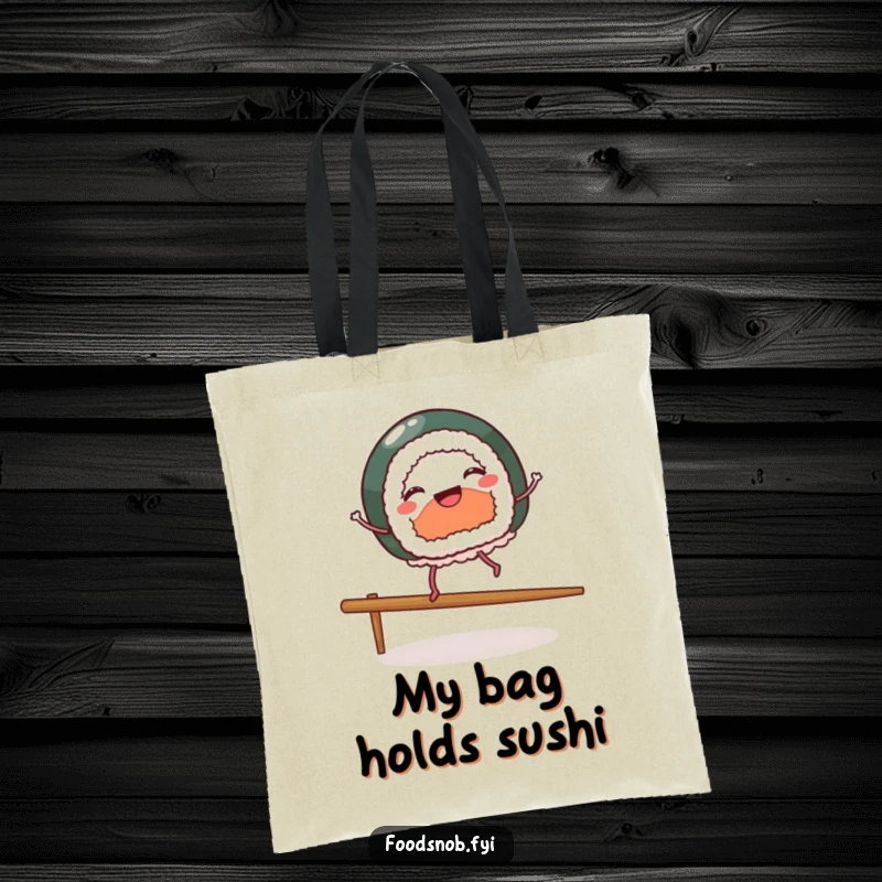 Funny tote bag featuring a cheerful sushi piece with tiny legs dancing on a chopstick, symbolizing deliciousness and playful food artistry.
