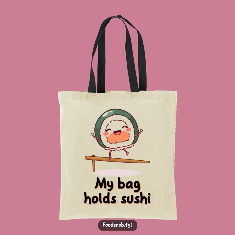 Funny Sushi Dancer Tote: Carry Your Sushi Love Everywhere